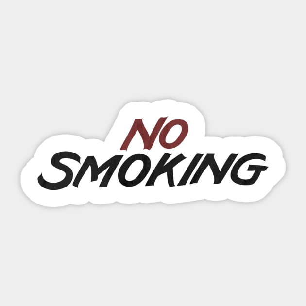 NO SMOKING Sticker by VandishDesigns